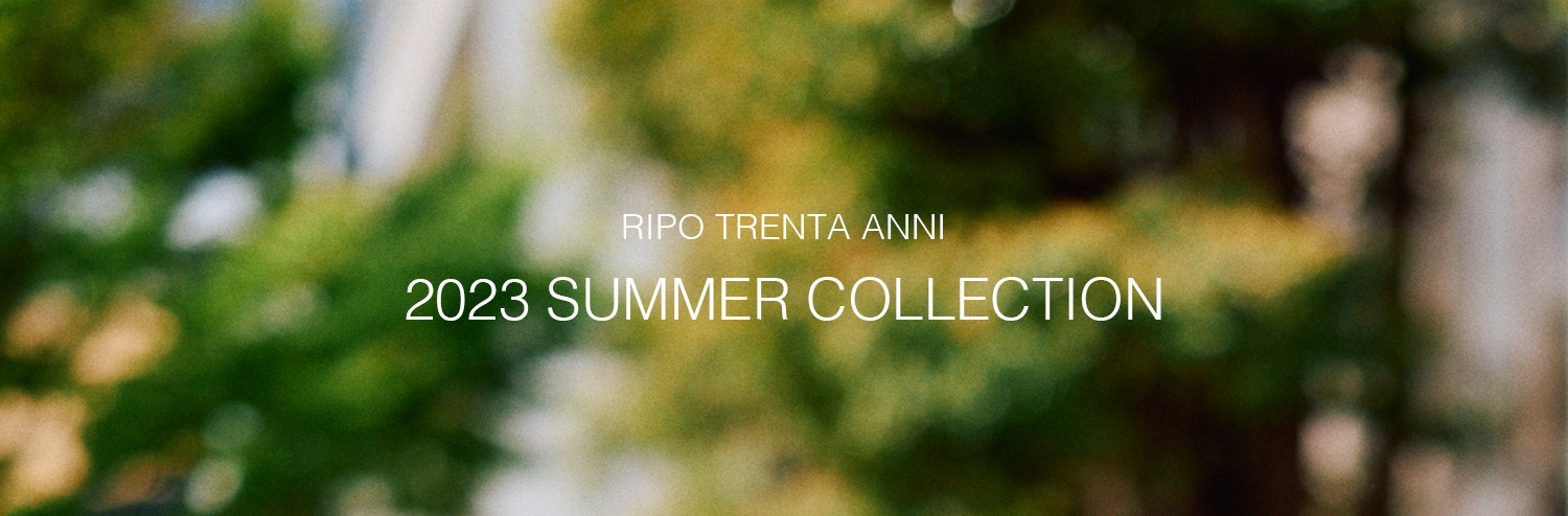 2023 SUMMER COLLECTION